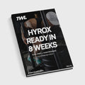 HYROX Ready in 8 Weeks by TWL - eBOOK
