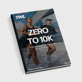 Zero to 10K by TWL - eBOOK