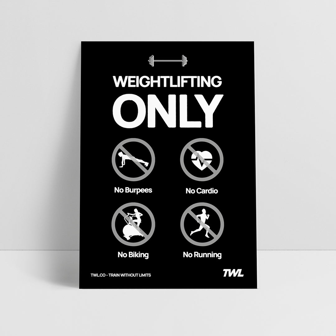 TWL - WEIGHTLIFTING ONLY DIGITAL POSTER