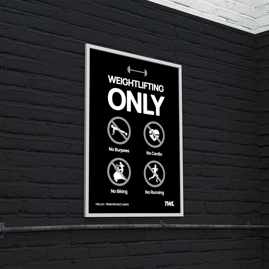 TWL - WEIGHTLIFTING ONLY DIGITAL POSTER