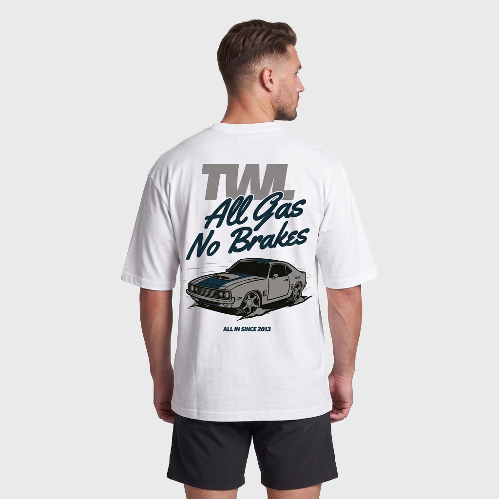TWL - LIFESTYLE OVERSIZED T-SHIRT - ALL GAS NO BRAKES - WHITE